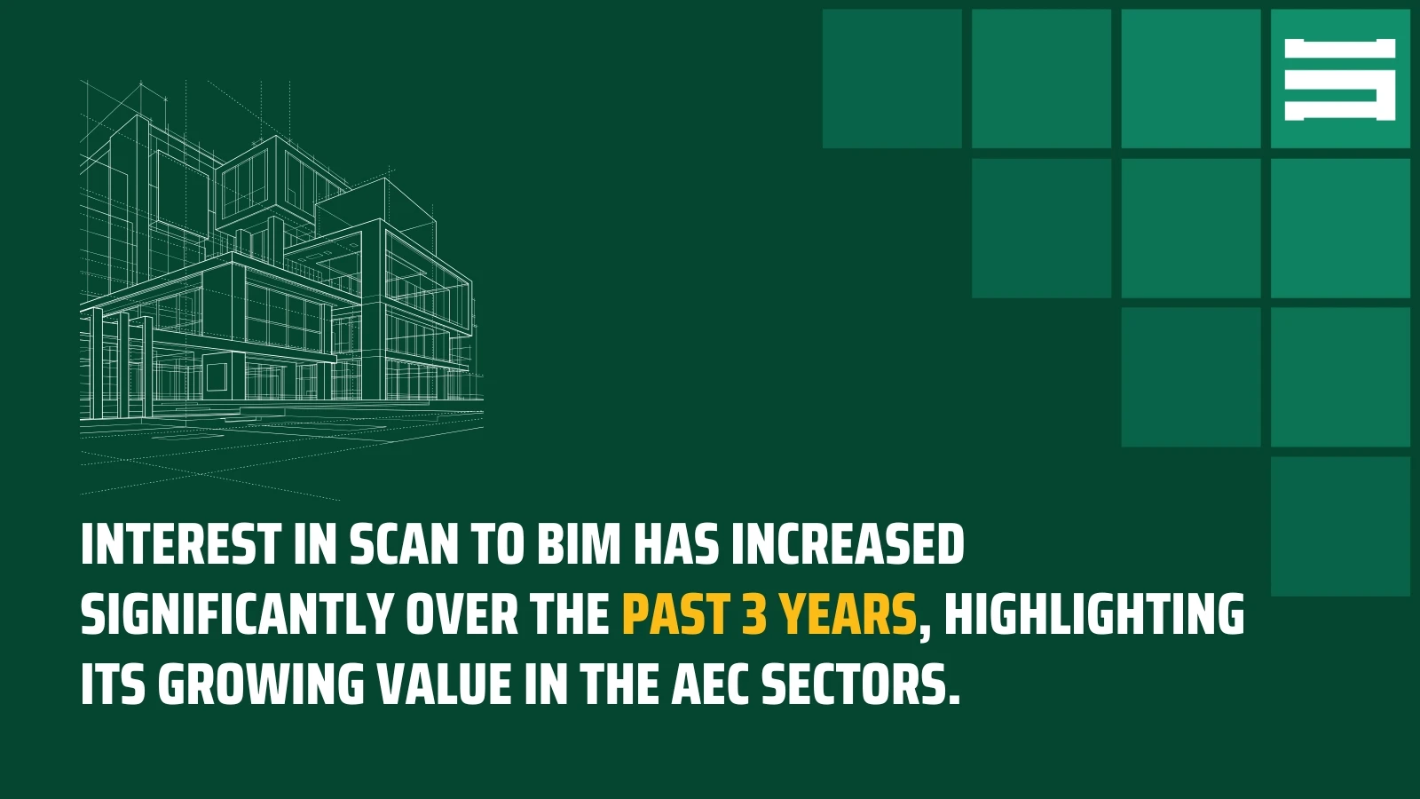 Scan to BIM Growth in Industry